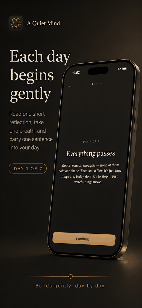 A Quiet Mind — a day begins